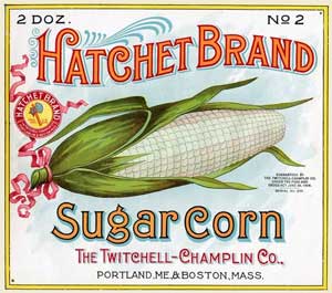 Hatchet Brand Sugar Corn Label